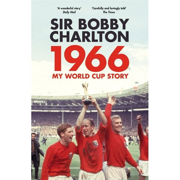 1966: My World Cup Story, (Paperback)