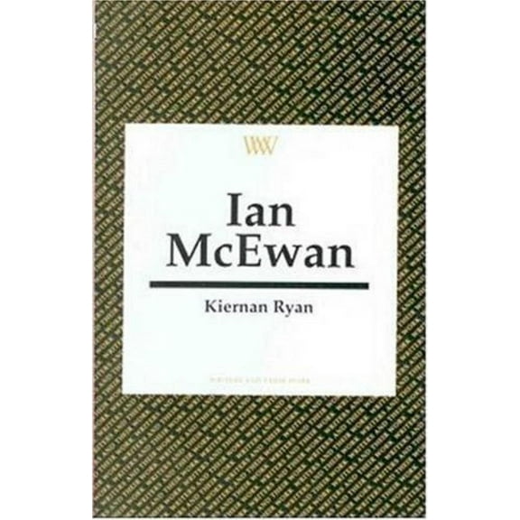 Writers and Their Work Ian McEwan (Writers and their Work), (Paperback)