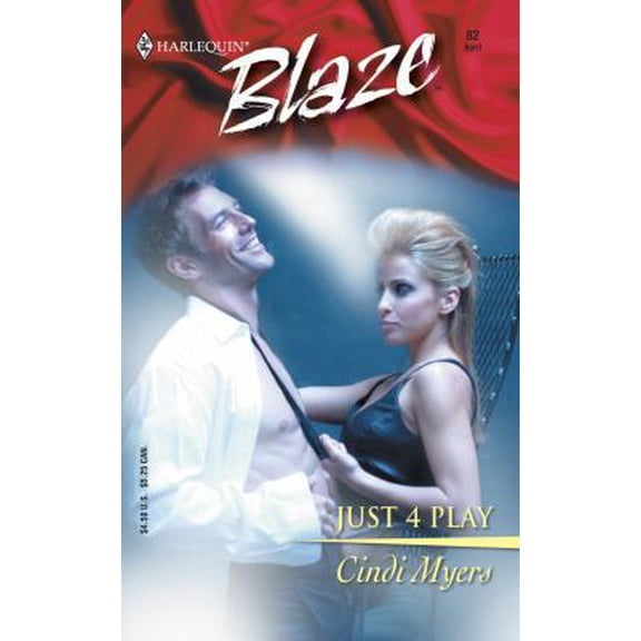 Pre-Owned Just 4 Play (Harlequin Blaze, No 82) (Unknown) 0373790864 9780373790869