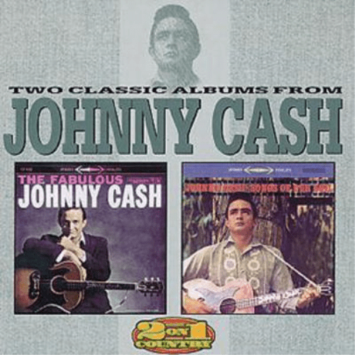 The Fabulous Johnny Cash/Songs Of Our Soil: Two Classic Albums From Johnny Ca Johnny Cash (CD)