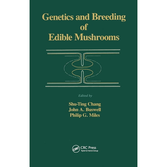 Genetics and Breeding of Edible Mushrooms, (Paperback)