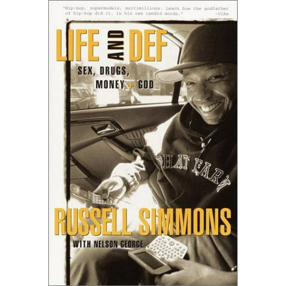 Life and Def : Sex, Drugs, Money, + God 9780609807156 Used / Pre-owned
