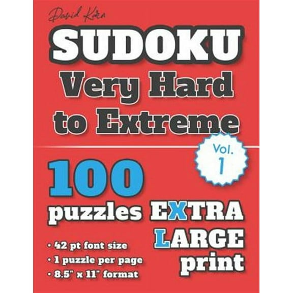 David Karn Sudoku - Very Hard to Extreme Vol 1: 100 Puzzles, Extra Large Print, 42 pt font size, 1 (Paperback) by David Karn