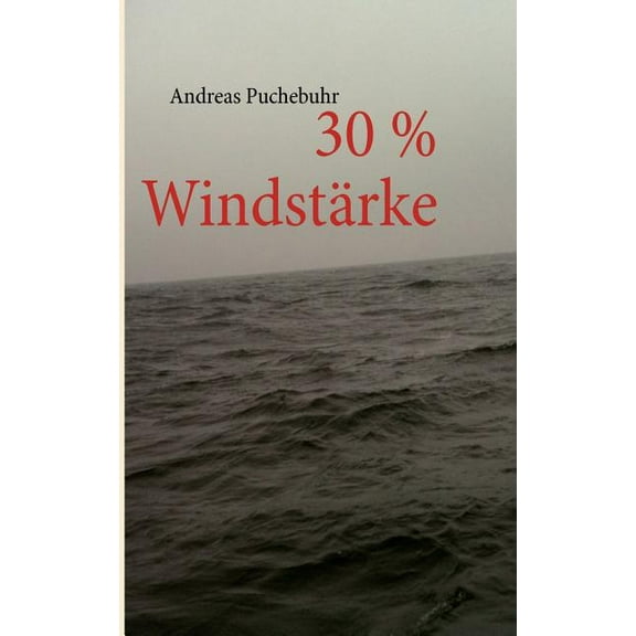 30 % WindstÃ¤rke, (Paperback)