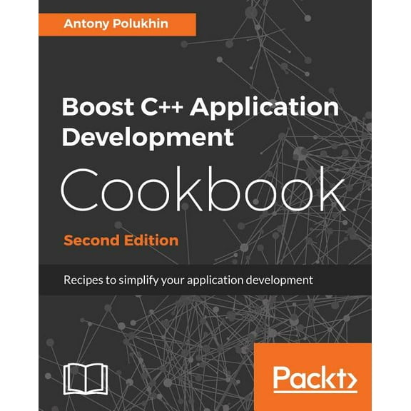 Boost C   Application Development Cookbook - Second Edition: Recipes to simplify your application development, (Paperback)
