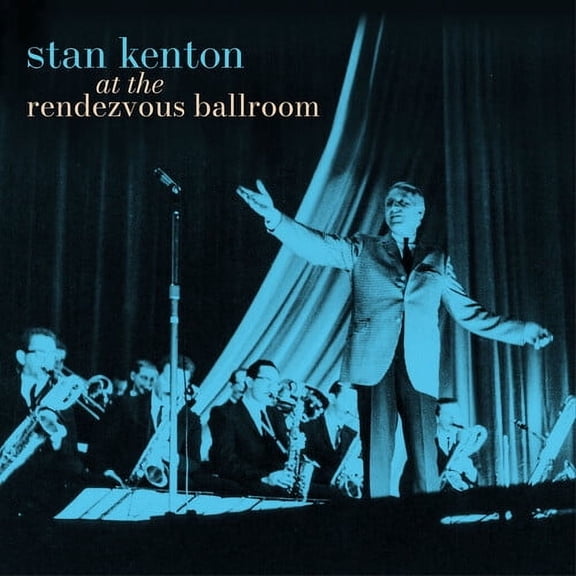 Stan Kenton - At the Rendezvous Ballroom - Music & Performance - Vinyl
