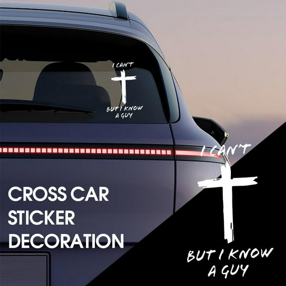 QHUDLV I Cant, But I Know A Guy Christian Cross Car Weatherproof Sticker,Inspirational Faith Gift Idea for Car, Wall, Window, Vehicle, SUV Window Laptop Trucks Cars,Detachable