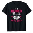 thumbnail image 1 of AALJY C'est Bunco Night Roule T-Shirt Drôle pour Femmes, 1 of 5