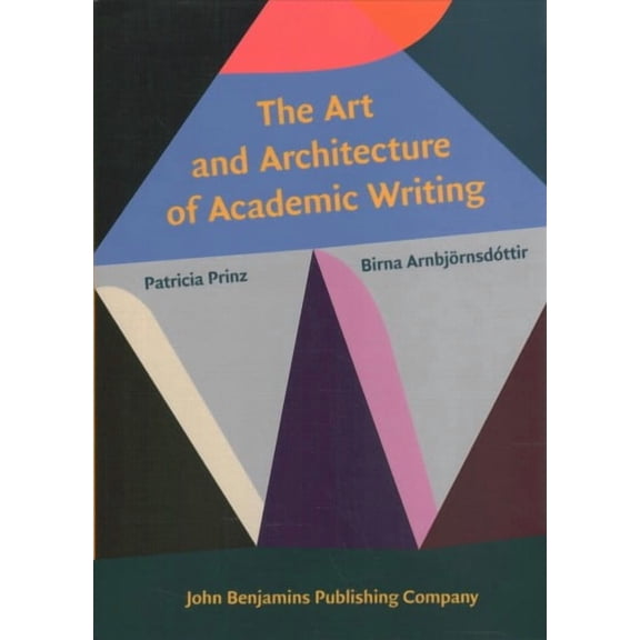 Art And Architecture Of Academic Writing