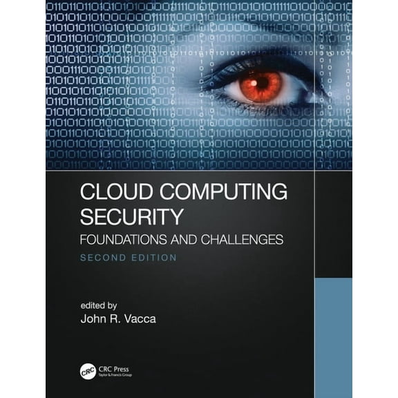Cloud Computing Security: Foundations and Challenges, (Hardcover)