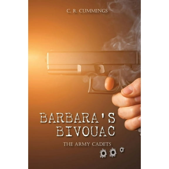 The Army Cadets: Barbara's Bivouac (Paperback)