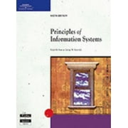 Principles of Information Systems, Sixth Edition (MIS) [Hardcover - Used]
