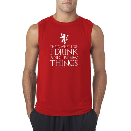 Trendy USA 779 - Men's Sleeveless That's What I Do Drink And Know Things Medium