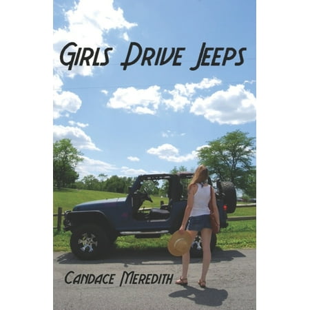Girls Drive Jeeps (Paperback)