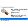 thumbnail image 2 of Brake Light Bulb - Compatible with 1985 - 1995 Chevy G20 1986 1987 1988 1989 1990 1991 1992 1993 1994, 2 of 2