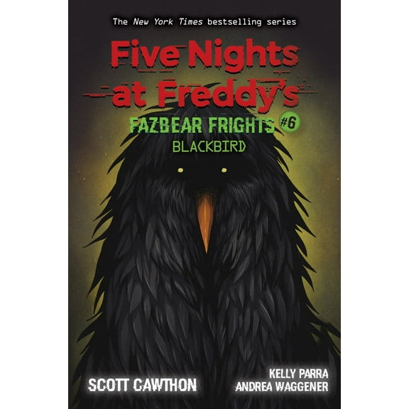 Blackbird: an AFK Book (Five Nights at Freddy's: Fazbear Frights #6) (Paperback)