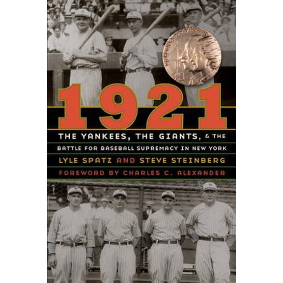 Pre-Owned 1921: The Yankees, the Giants, and the Battle for Baseball Supremacy in New York, (Paperback)
