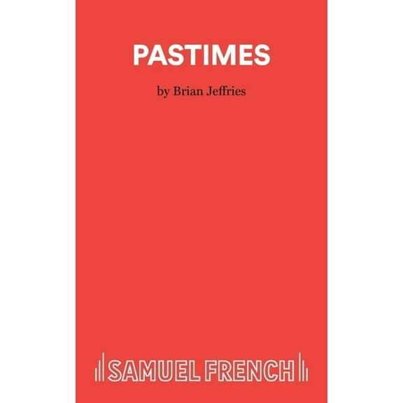 Pastimes - A Comedy, (Paperback)