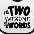 thumbnail image 4 of Inktastic I'm Two Awesome for Words 2nd Birthday Boys or Girls Baby Bib, 4 of 4