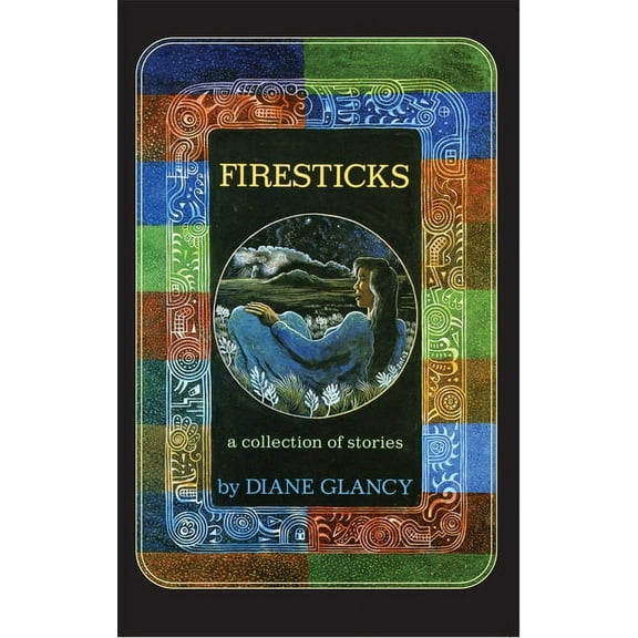 American Indian Literature and Critical  Firesticks: A Collection of Stories Volume 5, Book 5, (Paperback)