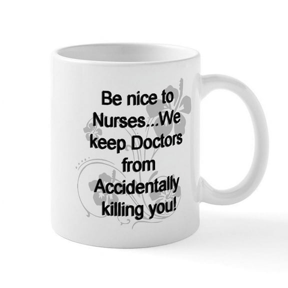 CafePress - 2 Be Nice To Nurses Copy Mugs - 11 oz Ceramic Mug - Novelty Coffee Tea Cup