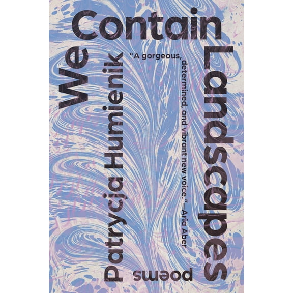 We Contain Landscapes: Poems, (Paperback)