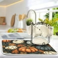 thumbnail image 2 of Fall Pumpkin Thanksgiving Dish Drying Mat for Kitchen Counter Kitchen Drying Mat Dish Rack Mat Dish Drainer Pad Microfiber Absorbent Washable Drying Pad for Countertop, 2 of 4