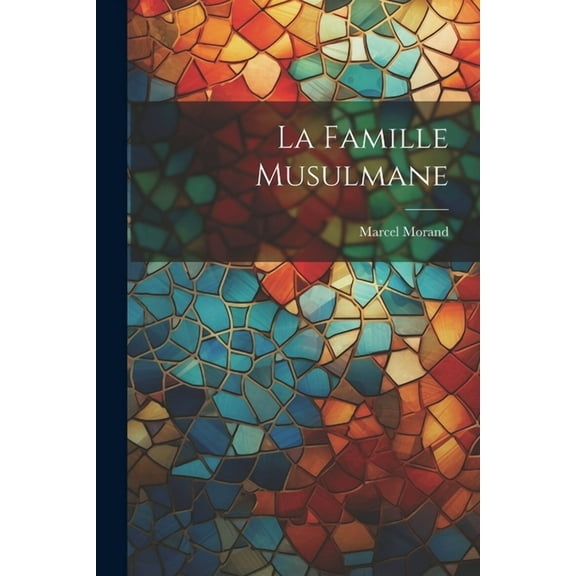 La Famille Musulmane (Paperback)