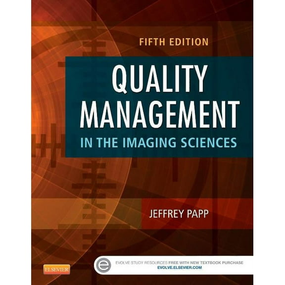 Quality Management in the Imaging Sciences, (Hardcover)
