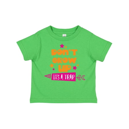 

Inktastic Don t Grow Up It s a Trap Arrow Stars Gift Toddler Boy or Toddler Girl T-Shirt