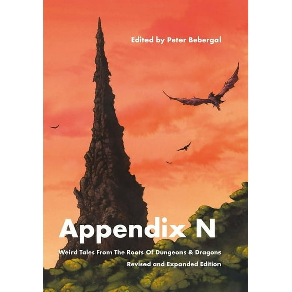 Appendix N, Revised and Expanded Edition: Weird Tales from the Roots of Dungeons & Dragons, (Paperback)