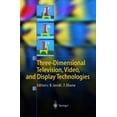 thumbnail image 2 of Three-Dimensional Television, Video, and Display Technologies, 2 of 4