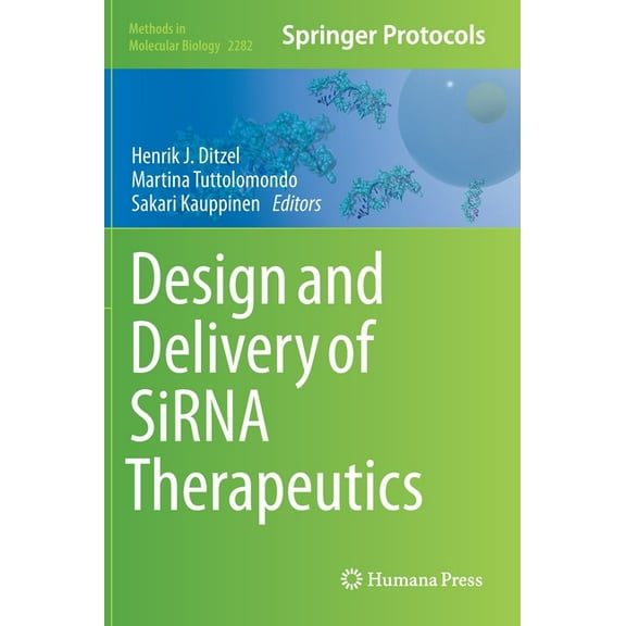 Methods in Molecular Biology Design and Delivery of Sirna Therapeutics, Book 2282, (Hardcover)