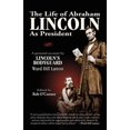 thumbnail image 1 of Pre-Owned The Life of Abraham Lincoln (Paperback) 1936680017 9781936680016, 1 of 1