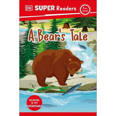 DK Super Readers DK Super Readers Pre-Level a Bear&apos;s Tale, (Paperback)