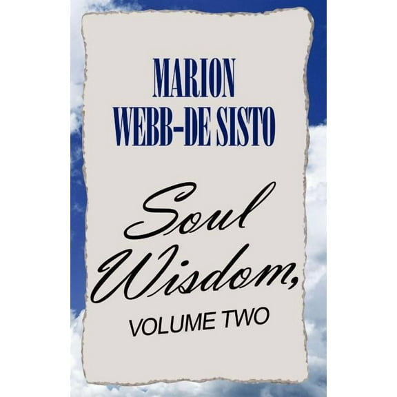 Soul Wisdom, Volume Two, (Paperback)