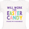 thumbnail image 4 of Inktastic Will Work for Easter Candy Please Pay in Advance Boys or Girls Long Sleeve Baby Bodysuit, 4 of 5