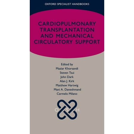 UPC: 9780192867612 | Oxford Specialist Handbooks: Cardiopulmonary Transplantation and Mechanical Circulatory Support (Paperback)