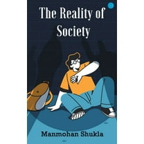 The Reality Of Society (Paperback)