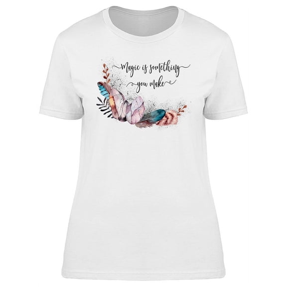 Boho Feathers Magic Quote T-Shirt Women -Image by Shutterstock, Female XX-Large