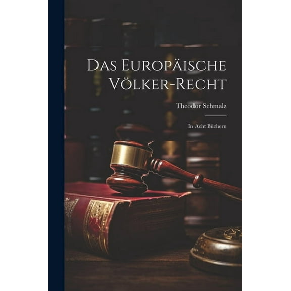Das Europäische Völker-Recht (Paperback)