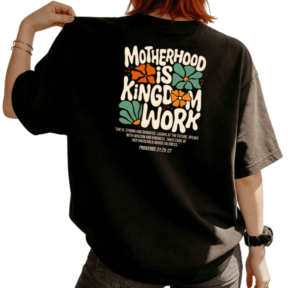 UNISHE Women's "Motherhood Is Kingdom Work Proverbs 31:25-27" Floral Christian Graphic Short Sleeve T-Shirt Cotton Crewneck Top