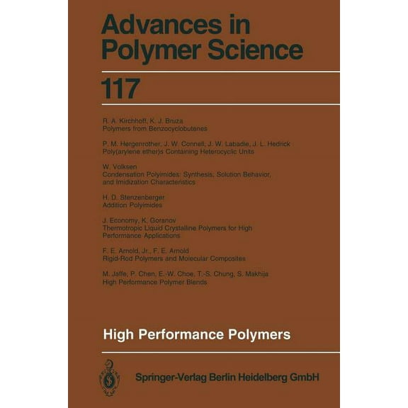 Advances in Polymer Science High Performance Polymers, Book 117, (Paperback)