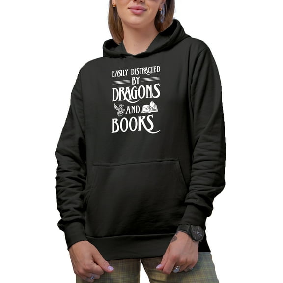 Easily Distracted by Dragons and Books - Book Reading Enthusiast & Fantasy Lover, Black Hooded Sweatshirt or Hoodie, Small