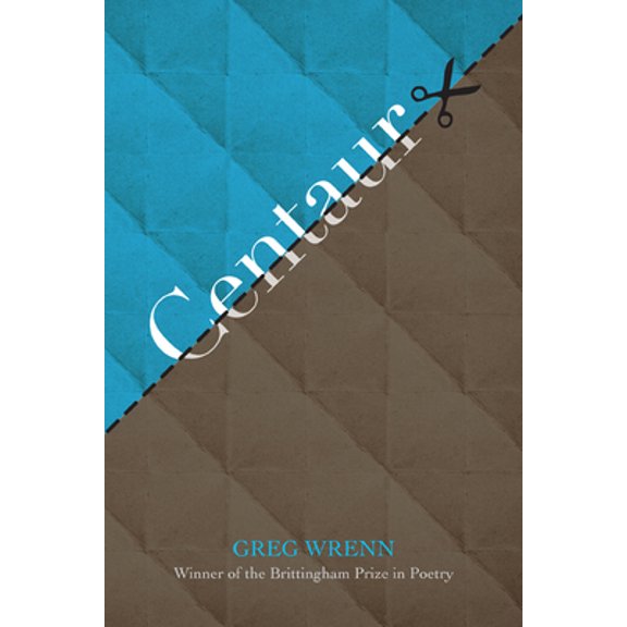 Pre-Owned Centaur (Paperback) 0299294447 9780299294441