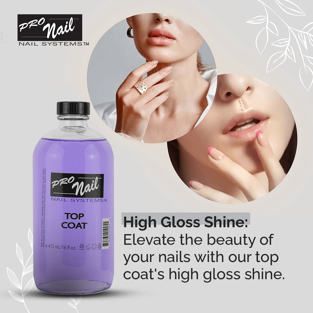 PRONAIL - Nail Polish Top Coat 16 Oz - Professional Strength, Long Lasting, Manicure and Pedicure, High Gloss Shine and Chip Resistant