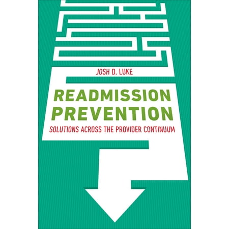 UPC: 9781567937107 | Readmission Prevention: Solutions Across the Provider Continuum (Paperback)