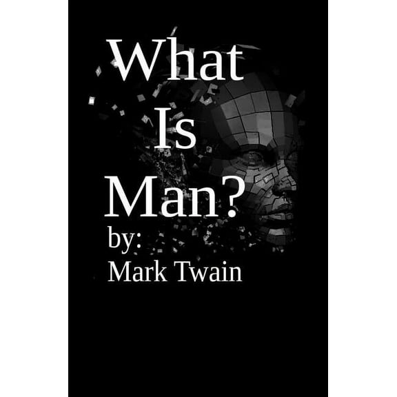 What is Man?, (Paperback)