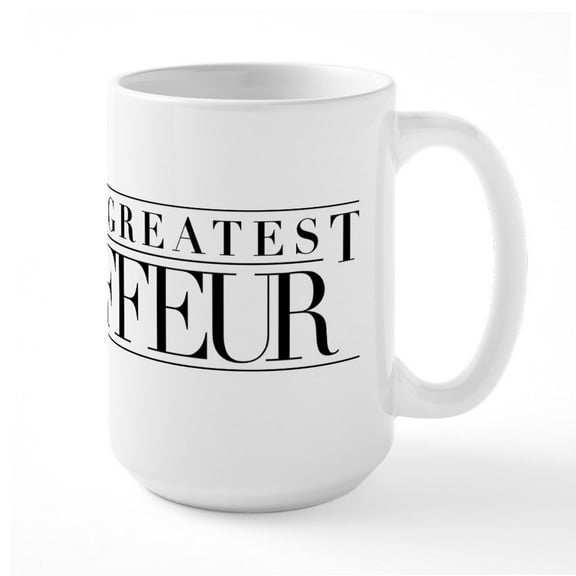 CafePress - Worlds Greatest Chauffeur Mugs - 15 oz Ceramic Large White Novelty Mug