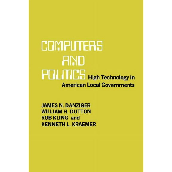 Computers and Politics, (Paperback)